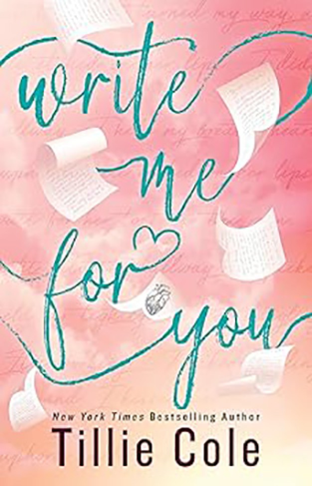 Write Me For You: A Powerful Story of First Love and Facing Fate